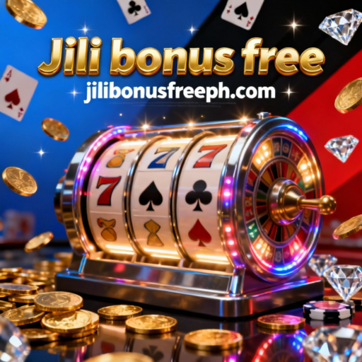 Jili bonus free