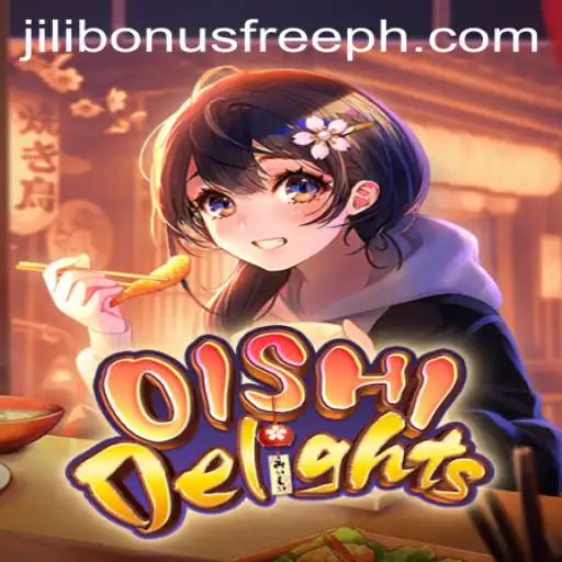 Exploring OishiDelights: An Immersive Gaming Adventure with Jili Bonus Free Offers